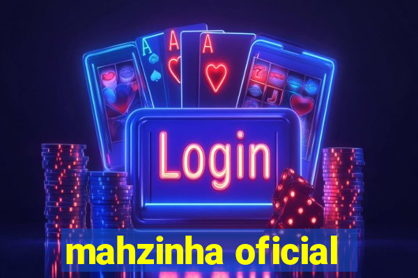 mahzinha oficial